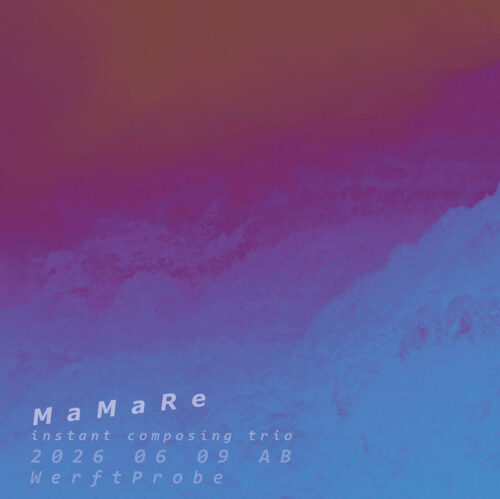 2026 06 09  MaMaRe WerftProbe